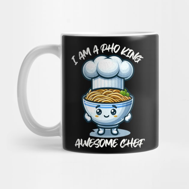 Cute Kawaii I Am A Pho King Awesome Chef Funny Noodle Bowl by Dezinesbyem Designs